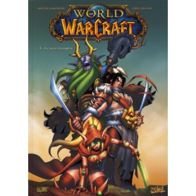 World of Warcraft Tome 1 - En Terre Étrangère