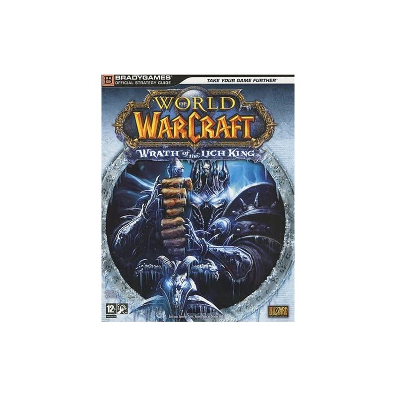 Guide World of Warcraft Wrath of the Lich King Français
