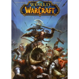 World of Warcraft Tome 4 - Retour À Hurlevent