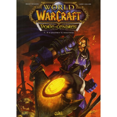 World of Warcraft - Portes-cendres - Tome 1 - À la Poussière tu Retourneras