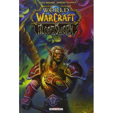 World of Warcraft - Bloodsworn - Tome 2